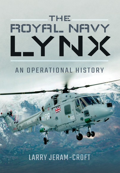 The Royal Navy Lynx 9781473862517