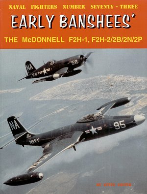 Early Banshees', the McDonnell F2H-1. F2H-2/2B/2N/2P  0942612736
