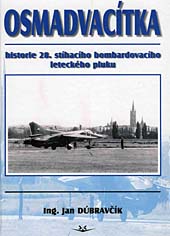 Osmadvacítka, Historie 28. stíhacího bombardovacího leteckého pluku Teínského 9788086808406
