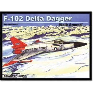 F102 Delta Dagger Walk Around 9780897476157