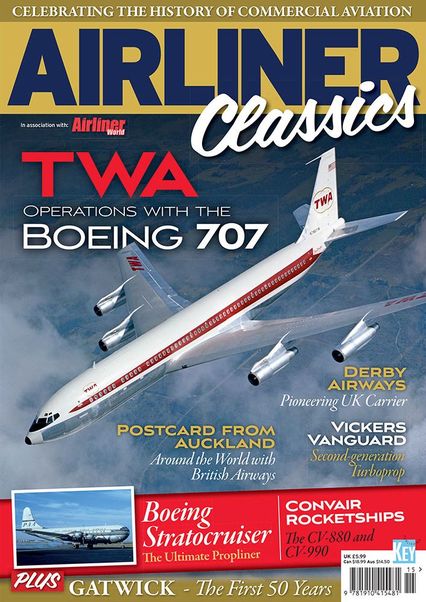 Airliner Classics volume 6: TWA operations with the Boeing 707 978191041548115
