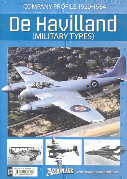 Aeroplane Company profile 1920-1964 De Havilland (Military types) 9781909786127