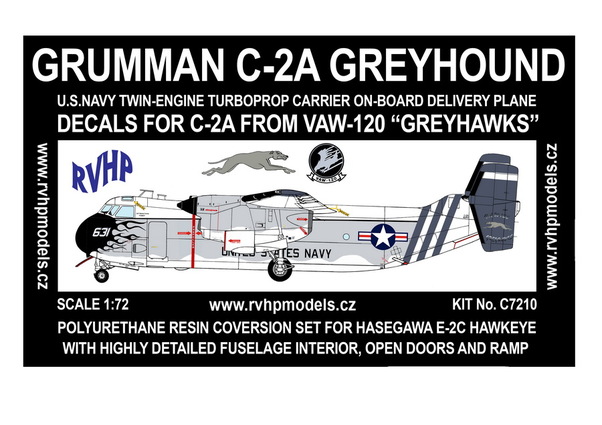 Grumman C-2A Greyhound (VAW-120 GREYHAWKS) Hasegawa C7210