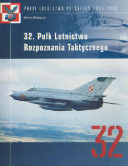32 Pulk Lotnictwa Rozpoznania Taktyczneg (32 Tact. Recce Regiment Pol AF) (English photocaps only) 8389717557