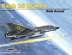 SAAB 35 Draken Walk Around  9780897476126
