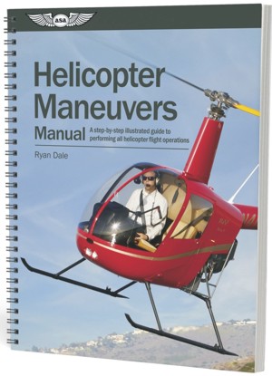 Helicopter Maneuvers Manual 9781560278917
