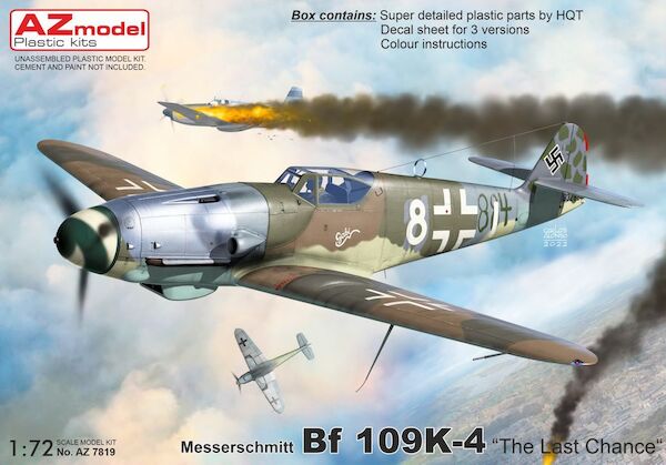 Messerschmitt BF109K-4 'The Last Chance' AZ7819