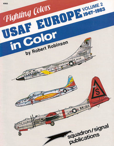 USAF Europe vol.2 1947-1963 in Color 0897472500
