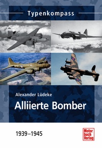 Alliierte Bomber - 1939-1945 9783613036079