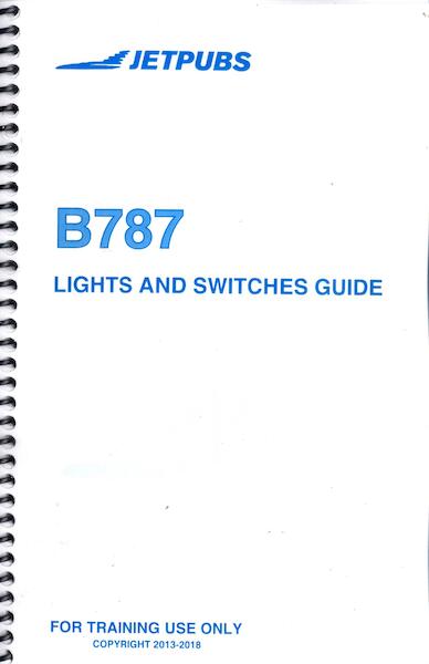 Boeing 787 Lights and Switches Guide JP 787 GUIDE