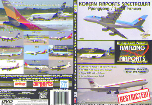 Korean Airports Spectacular: Seoul A380/ Pyongyang 0881687001494A