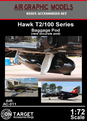BAe Hawk T2 Baggage/Fuel pod (Airfix T2/ MK100 Srs) AIR.AC-011