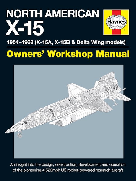 North American X-15 Manual 9780857337672