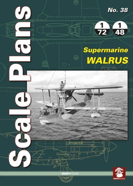 Scale Plans: Supermarine Walrus 9788365281562