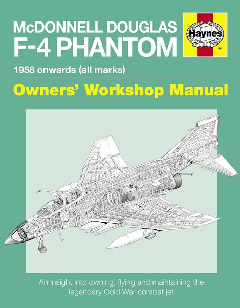 McDonnell Douglas F-4 Phantom Manual 9781844259960