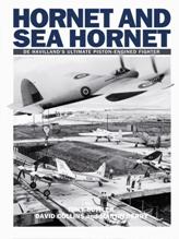 De Havilland Hornet and Sea Hornet de Havilland's Ultimate Piston-Engined Fighter 9781905414123