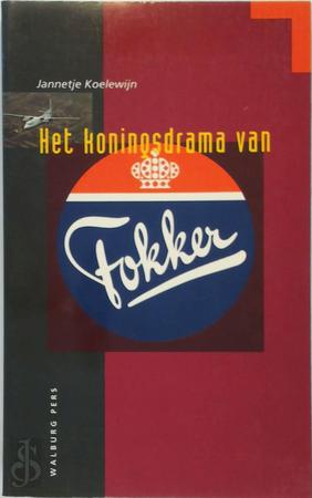 Het Koningsdrama Van Fokker 9060118952