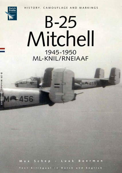 B25 Mitchell 1945-1950 in dienst van de Militaire Luchtvaart KNIL/ RNEIAAF DF-18
