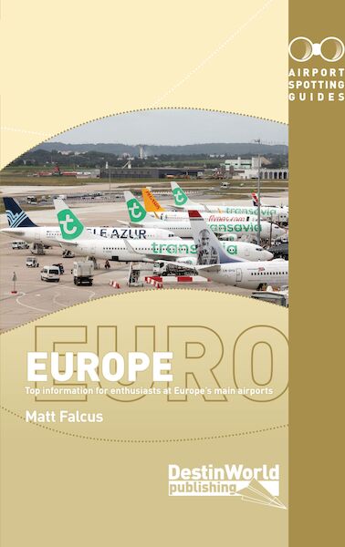 Airport Spotting Guides Europe 2019 9781999647032