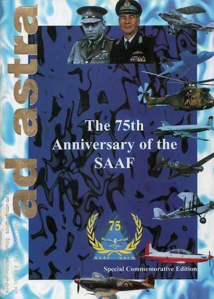 the 75th Anniversary of the SAAF, Special Commemorative edition of Ad-Astra SAAF-75