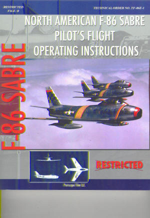 North Amircan F86 Sabre Pilot's Flight Operating Instructions 9781935700395