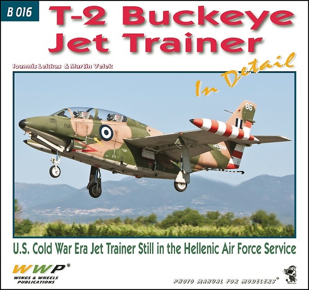 T2 Buckeye, US Cold War Era Jet Trainer Still in the Hellenic Air Force Service 9788087509371