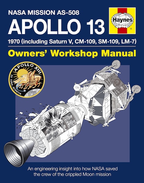 NASA Mission AS508 Apollo 13 Manual 1970 (Including Saturn V, CM-109, SM-109, LM-7) 978178521730202
