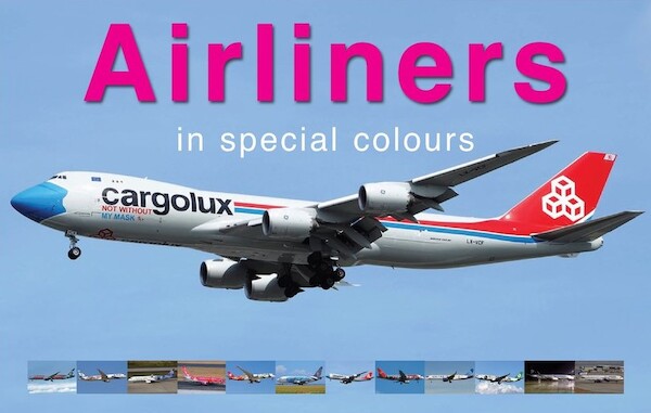 Airliners in Special Colours 2021 Calendar 9783925671746