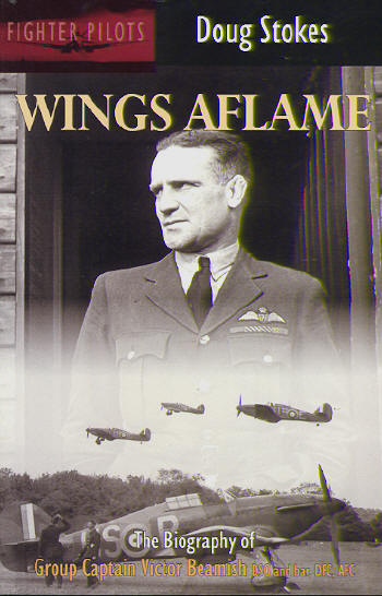 Wings Aflame. The Biography of Beamish 0907579728