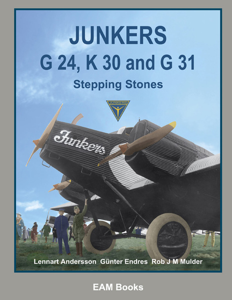 Junkers G24, K30 and G31 'Stepping stones' 9780957374423