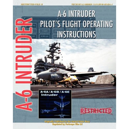 A6 Intruder Pilot's Flight Operating Instructions 9781935327769