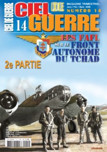 Ciel de Guerre 14: Les FAFL sur le Front Autochtone du Tchad 2e Partie 3780265914003