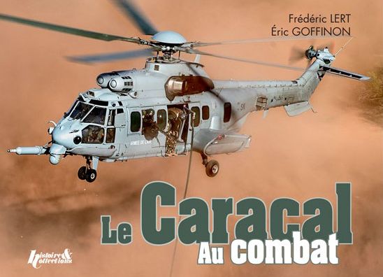 Le Caracal au combat (Airbus Helicopters H225M) 9782352504580