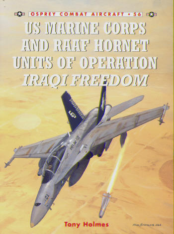 Combat A/c 56: US Marine and RAAF Hornet Units of Operation Iraqi Freedom 1841768472