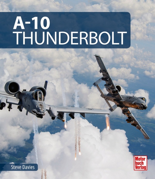 A-10 Thunderbolt  9783613040427