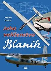 Jeho Velicenstvo Blanik / Her Majesty Blanik 9788075730725