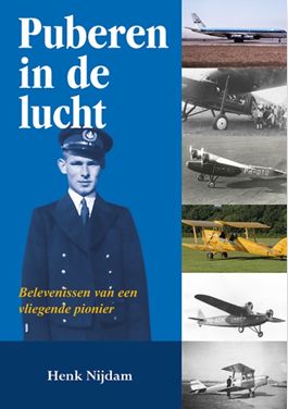 Puberen in de lucht: Belevenissen van een vliegende pionier 9789089546470