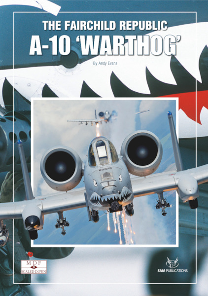 The Fairchild Republic A10 'Warthog' 9781999661649
