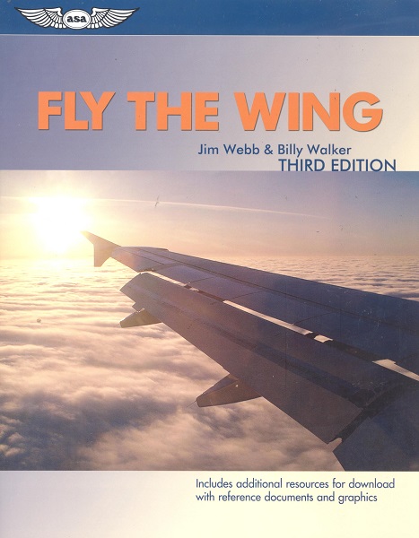 Fly the wing (third Edition) 9781560276272