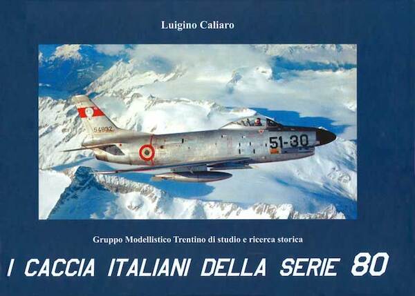 I Caccia Italiani Della Serie 80 (The Italian fighters of the 80 series) 9788890251153