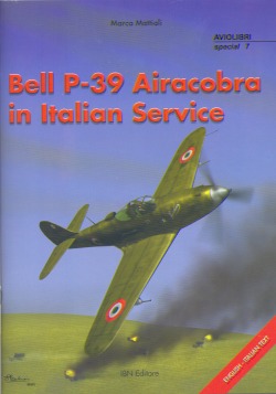 Bell P39 Airacobra in Italian service 9788886815857