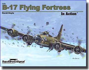 Boeing B17 Flying Fortress in action (REISSUE!) 9780897476225