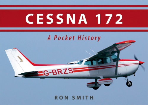 Cessna 172: A Pocket History 9781445600864