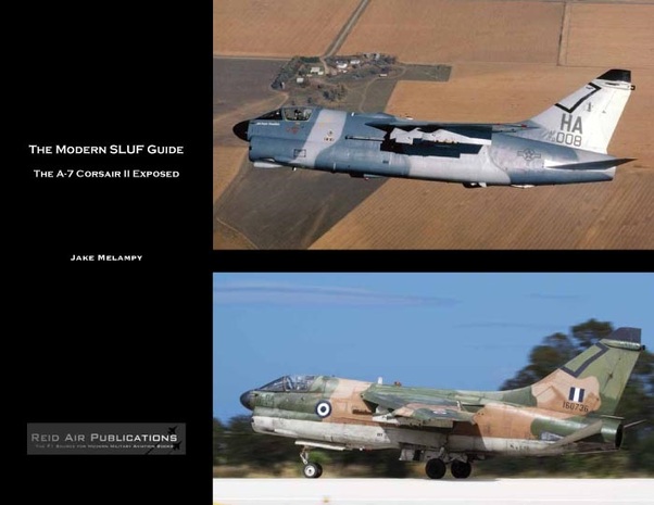 The Modern SLUF Guide, the A7 Corsair II exposed RAP007