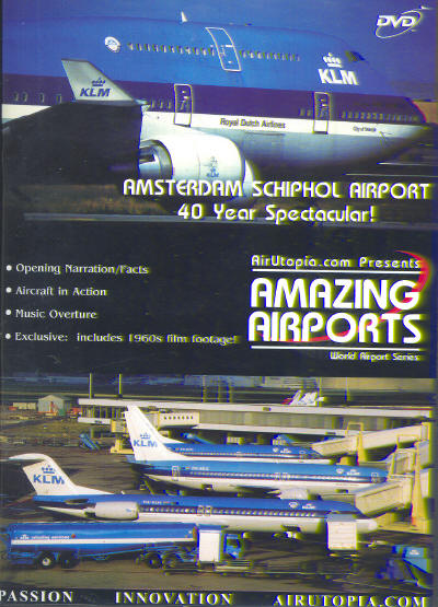 Amsterdam Schiphol 40 Year Spectacular! 0881687002897