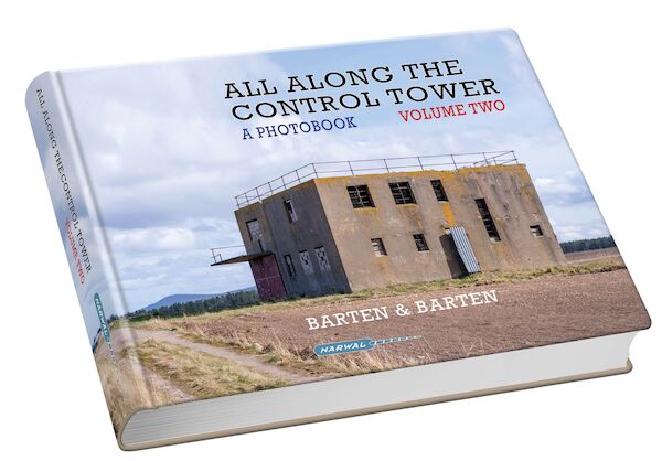 All Along the Control Tower, a photobook volume two 9789081711081