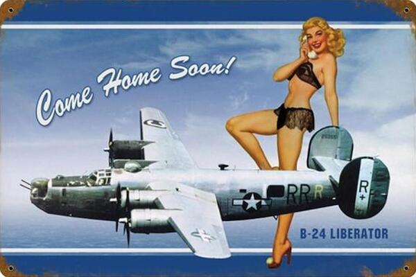 Come Home Soon B-24 Liberator - pin up metal poster metal sign