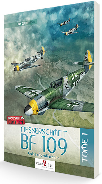 Le Messerschmitt Bf109 (Nouvelle édition) 9782916403069