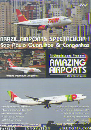 Brazil Airports Spectacular 1: Sao Paulo Guarulhous & Congonhas 1932544569