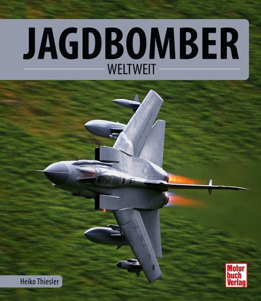 Jagdbomber weltweit 9783613040434